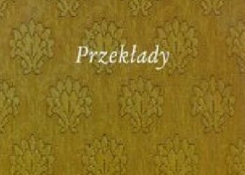 Józef Czechowicz – Pisma zebrane. Tom 6. Przekłady