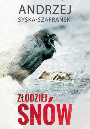 Andrzej Syska-Szafrański – Złodziej snów