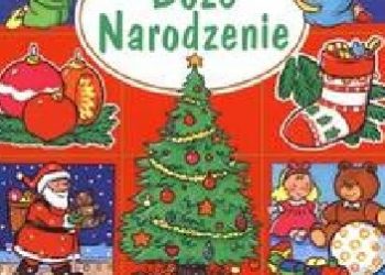 Émilie Beaumont, Nathalie Bélineau – Boże Narodzenie. Obrazki dla maluchów