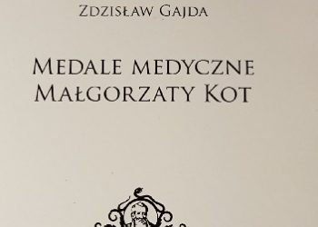 Zdzisław Gajda – Medale medyczne Małgorzaty Kot