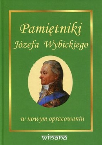 Józef Wybicki – Pamiętniki