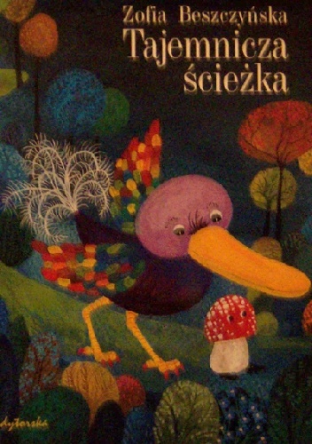 Zofia Beszczyńska – Tajemnicza ścieżka