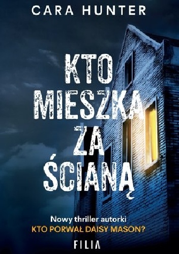Cara Hunter – Kto mieszka za ścianą?