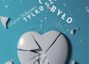 Grégoire Delacourt – Widać było tylko szczęście