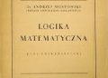 Andrzej Mostowski – Logika matematyczna