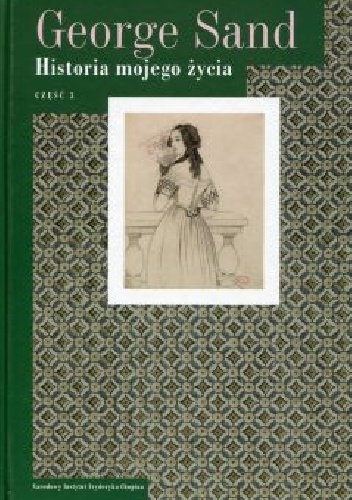 George Sand – Historia mojego życia. Tom 3