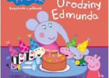 Praca zbiorowa – Urodziny Edmunda