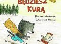 Barbro Lindgren, Charlotte Ramel – Teraz będziesz kurą