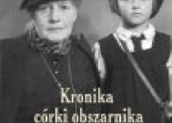 Ewa Ostoja-Solecka – Kronika córki obszarnika. Polska. Kazachstan. Afryka. PRL. USA