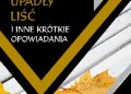Wang Meng – Jeden upadły liść i inne krótkie opowiadania