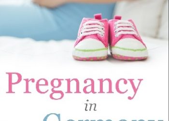Fia Foss – Pregnancy in Germany: The Checklists