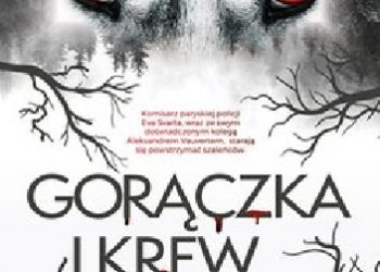 Sire Cedric – Gorączka i krew