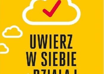Christina Tracy Stein, Brian Tracy – Uwierz w siebie i działaj. Pokonaj wątpliwości, zostaw przeszłość za sobą i odkryj swój potencjał