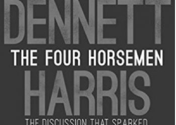 The Four Horsemen: The Conversation That Sparked an Atheist Revolution