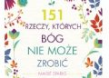 Maisie Sparks – 151 rzeczy, których Bóg nie może zrobić
