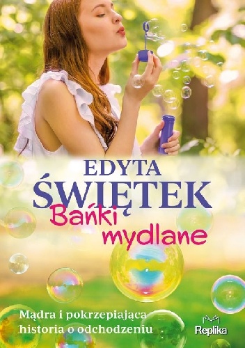 Edyta Świętek – Bańki mydlane