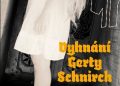 Kateřina Tučková – Wypędzenie Gerty Schnirch