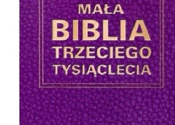 Janusz Piotr Kowalkowski – Mała Biblia trzeciego tysiąclecia