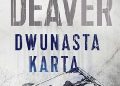 Jeffery Deaver – Dwunasta karta