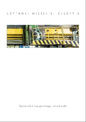 Emilia Walczak – Opowieści bydgoskiego przemysłu