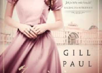 Gill Paul – Zaginiona córka