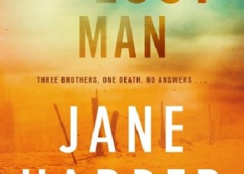 Jane Harper – The Lost Man