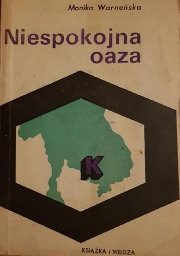 Monika Warneńska – Niespokojna oaza