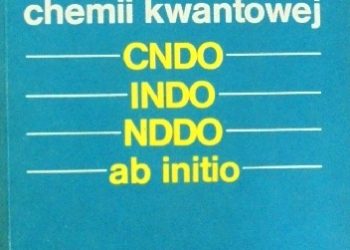 Joanna Sadlej – Obliczeniowe metody chemii kwantowej