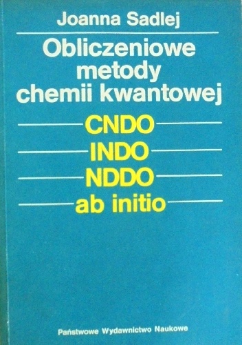 Joanna Sadlej – Obliczeniowe metody chemii kwantowej