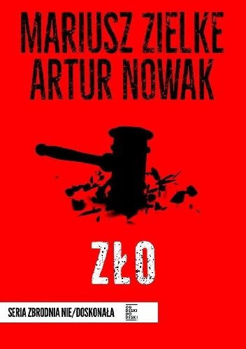 Mariusz Zielke, Artur Nowak – Zło