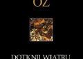 Amos Oz – Dotknij wiatru, dotknij wody