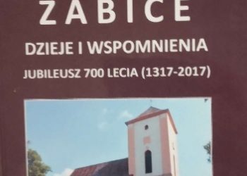 Ryszard Tomczak – Żabice – dzieje i wspomnienia