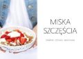 Laura Osęka – Miska szczęścia. Lokalnie, zdrowo, sezonowo