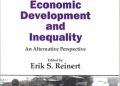 Erik Reinert – Globalization, Economic Development and Inequality. An Alternative Perspective