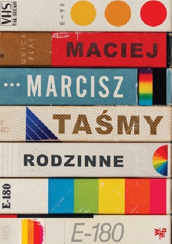 Maciej Marcisz – Taśmy rodzinne