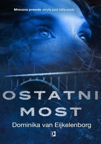 Dominika van Eijkelenborg – Ostatni most