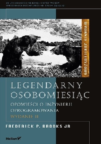 Frederick Phillips Brooks – Legendarny osobomiesiąc. Opowieści o inżynierii oprogramowania. Wydanie II