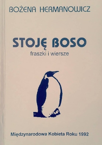 Bożena Hermanowicz – Stoję boso. Fraszki i wiersze