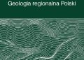 Ewa Stupnicka, Marzena Stempień-Sałek – Geologia regionalna Polski