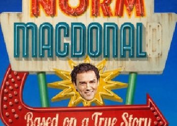 NORM MACDONALD – Based on a True Story