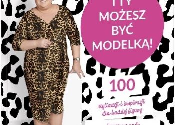 Dorota Wellman – I ty możesz być modelką!