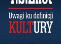 Thomas Stearns Eliot – Uwagi ku definicji kultury