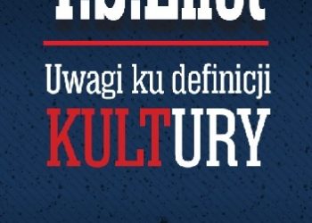 Thomas Stearns Eliot – Uwagi ku definicji kultury