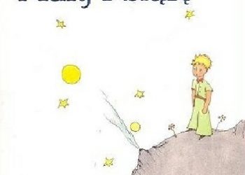 Antoine de Saint-Exupéry – Mały Książę