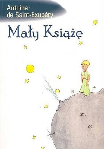 Antoine de Saint-Exupéry – Mały Książę