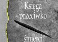 Elias Canetti – Księga przeciwko śmierci