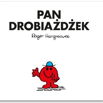 Roger Hargreaves – Pan Drobiażdżek