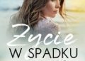 Małgorzata Garkowska – Życie w spadku