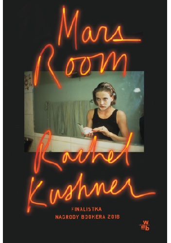 Rachel Kushner – Mars Room