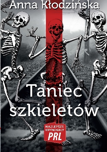 Anna Kłodzińska – Taniec szkieletów